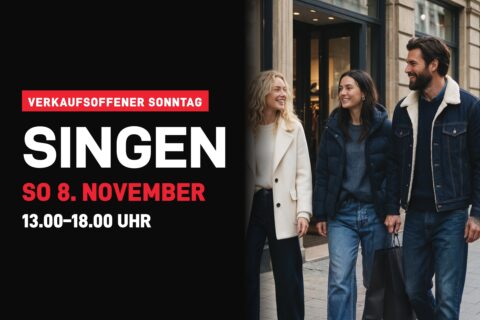Verkaufsoffener Sonntag in Singen: So 8. November, 13:00 bis 18:00 Uhr